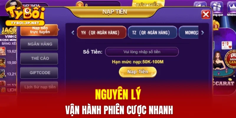 Nguyên lý vận hành phiên cược nhanh